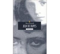 Jeux de dupes Nicci French (Auteur)