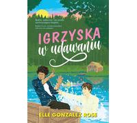 Jeux de faux-semblants - Elle Gonzalez Rose (Buch auf Polnisch)