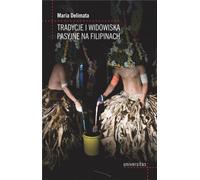 Jeux de la passion et traditions aux Philippines - Maria Delimata (Literatur, Kultur auf Polnisch)