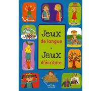 Jeux de langue, jeux d'écriture