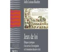 Jeux de loi - Éthique et pratiques d'un service d'investigation et d'orientation éducative (IOE) Joëlle LOISEAU-BLACHERE (Auteur)