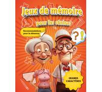 Jeux de Mémoire Pour les Seniors: Livre puzzle format XXL, imprimé en gros caractères. Stimule le cerveau et la mémoire- cerebral booster votre mémoire, Concentration et logique. Cadeau Broché
