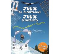 Jeux de montagne, jeux d'enfants - Stéphanie Viards - Magellan Et Cie - broché - Document jeunesse dès 9 ans
