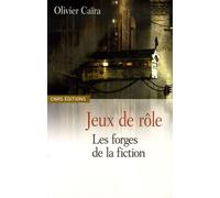 Jeux De Rôle - Les Forges De La Fiction