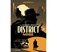 District Noir – Spiral Éditions