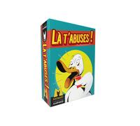 Jeux de société - Là t'abuses