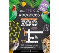 Jeux de vacances Une SAISON AU ZOO - CE1 pour réviser en s'amusant Collectif (Auteur)