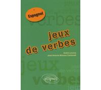 Jeux de verbes - André Lecocq - Ellipses - broché - Méthode de langue