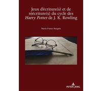 Jeux d'écriture(s) et de réécriture(s) du cycle des Harry Potter de J. K. Rowling