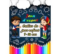 jeux d'esprit: Cahier de jeux enfant 7-12 ans - jeux de cerveau mixtes pour les enfants: Sudoku(4×4, 6×6, 9×9), Mots brouillés, Labyrinthes, Tic tac toe, Pages de coloriage