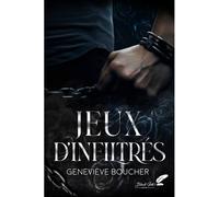 Jeux d'infiltrés - Geneviève Boucher - BLACK INK EDITIONS - broché - Roman