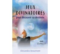 Jeux Divinatoires - Pour Découvrir Sa Destinée