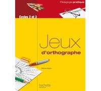 Jeux d'orthographe - Michel Martin - Hachette Education - broché - Scolaire / Universitaire