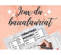 Jeux du Baccalauréat: 100 Feuilles Vierges à Utiliser avec des Thématiques Proposées en Début de Carnet