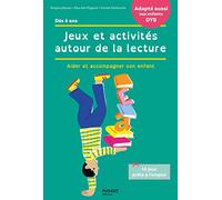 Jeux et activités autour de la lecture: Accompagner son enfant en cas de difficultés / Adapté aux enfants DYS