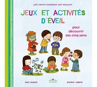 Jeux et activités d'éveil: Pour découvrir ses cinq sens