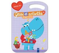 Jeux et activités faciles 4+ - Hippopotame Collectif (Auteur)