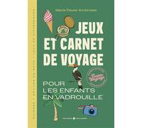 Jeux et carnet de voyage Pour les enfants en vadrouille - Marie Faure Ambroise - Gallimard Loisirs - broché - Livre-jeu