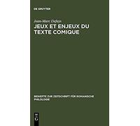 Jeux Et Enjeux Du Texte Comique