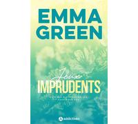 Jeux imprudents - Édition revue et augmentée - Emma Green - Addictives Eds - broché - Roman