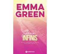 Jeux infinis - Édition revue et augmentée - Emma Green - Addictives Eds - broché - Roman