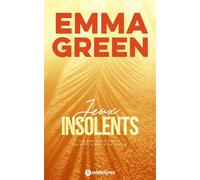 Jeux insolents - Edition revue et augmentée - Emma Green - Addictives Eds - broché - Roman