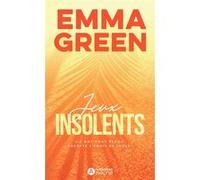 Jeux insolents Emma Green (Auteur)