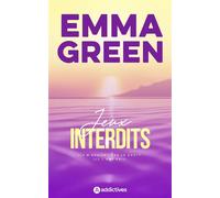 Jeux interdits - Edition revue et augmentée - Emma Green - Addictives Eds - broché - Roman