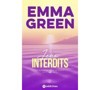 Jeux interdits - Édition revue et augmentée - Emma Green - Addictives Eds - broché - Roman