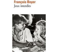 François Boyer – Jeux interdits – Gallimard
