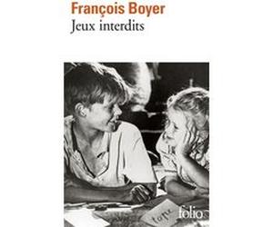 Jeux interdits François Boyer (Auteur)