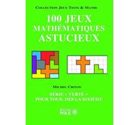 Jeux math astucieux et faciles 2014 Pour tous, dès la sixième - FFJM SOUS LA DIRECTI - Pole - broché - Scolaire / Universitaire