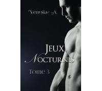 Jeux Nocturnes: Tome 3