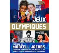 Jeux Olympiques - 106 Moments Magiques