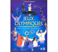 Jeux Olympiques, Un Destin Français