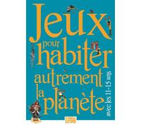 Jeux pour habiter autrement la planète avec les 11-15 ans