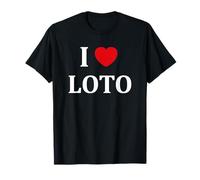 Jeux Tirage Humour loterie i Love Loto T-Shirt