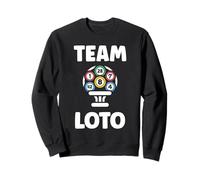 Jeux Tirage Humour loterie Team Loto Sweatshirt