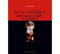 Jeux torrides pour amants en quête de sensations