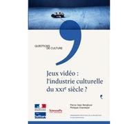 Jeux vidéo l'industrie culturelle du xxie siècle BENGHOZI PIERRE-JEAN/CHANTEPIE PHILIPPE (Auteur)