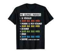 jeux vidéo Ma Journée Parfaite Gamer T-Shirt