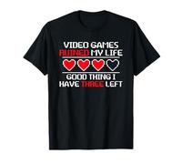Jeux vidéo ruined my life good thing I have three left T-Shirt
