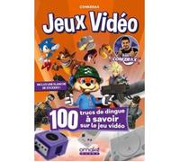 Jeux vidéos - Omaké Books - 100 trucs de dingue à savoir sur le jeu vidéo - Conkerax - anecdotes illustrées
