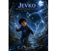JEVKO Book 6: The Creature Nobody Could See: A Magical Graphic Novel Filled with Mystery, Supernatural Adventure, and Unforgettable Heroes for Young Readers