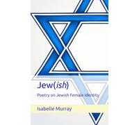 Jew(ish): Poetry on Jewish Female Identity