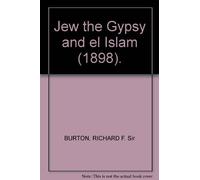 Jew the Gypsy and el Islam (1898).