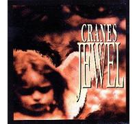 Jewel (The Cranes vs. The Cure) / Clear / Cloudless (4 track Remix EP) [SINGLE] [EP] [LIMITED EDITION]