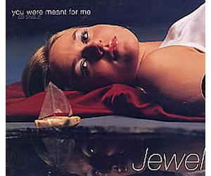 Jewel - You Were Meant for Me/Foolish Games