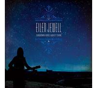 Jewell, Eilen - Sundown Over Ghost Town