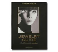 Jewelry guide The ultimate compendium - Fabienne Reybaud - Assouline Eds - relié - Beau livre